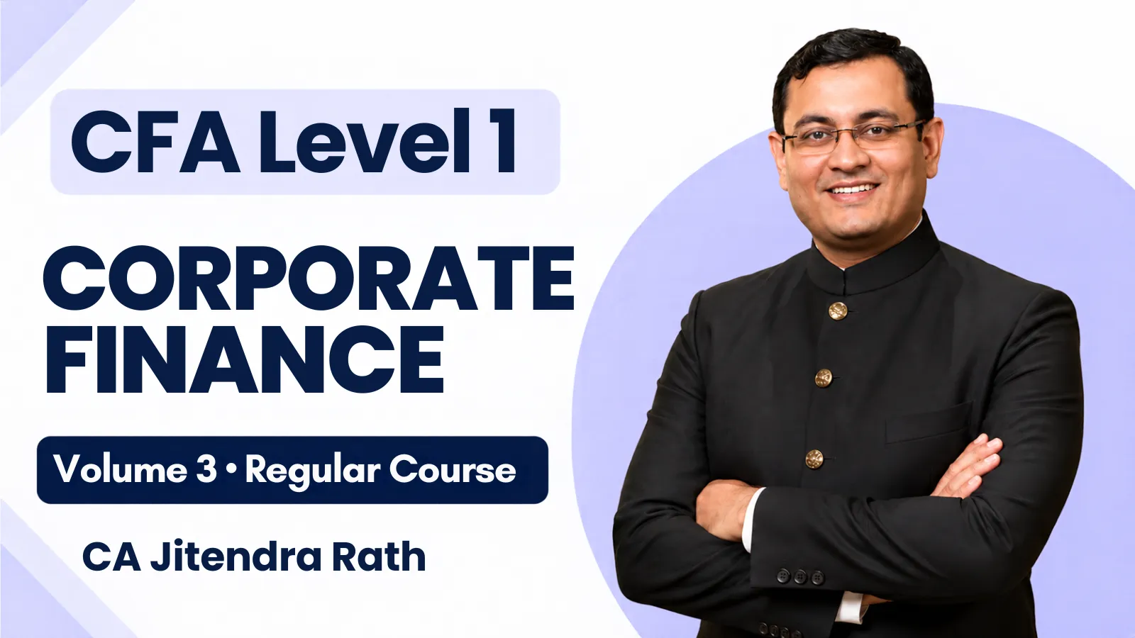 CFA level 1 - Corporate Finance Volume 3 Regular Course by CA Jitendra Rathi