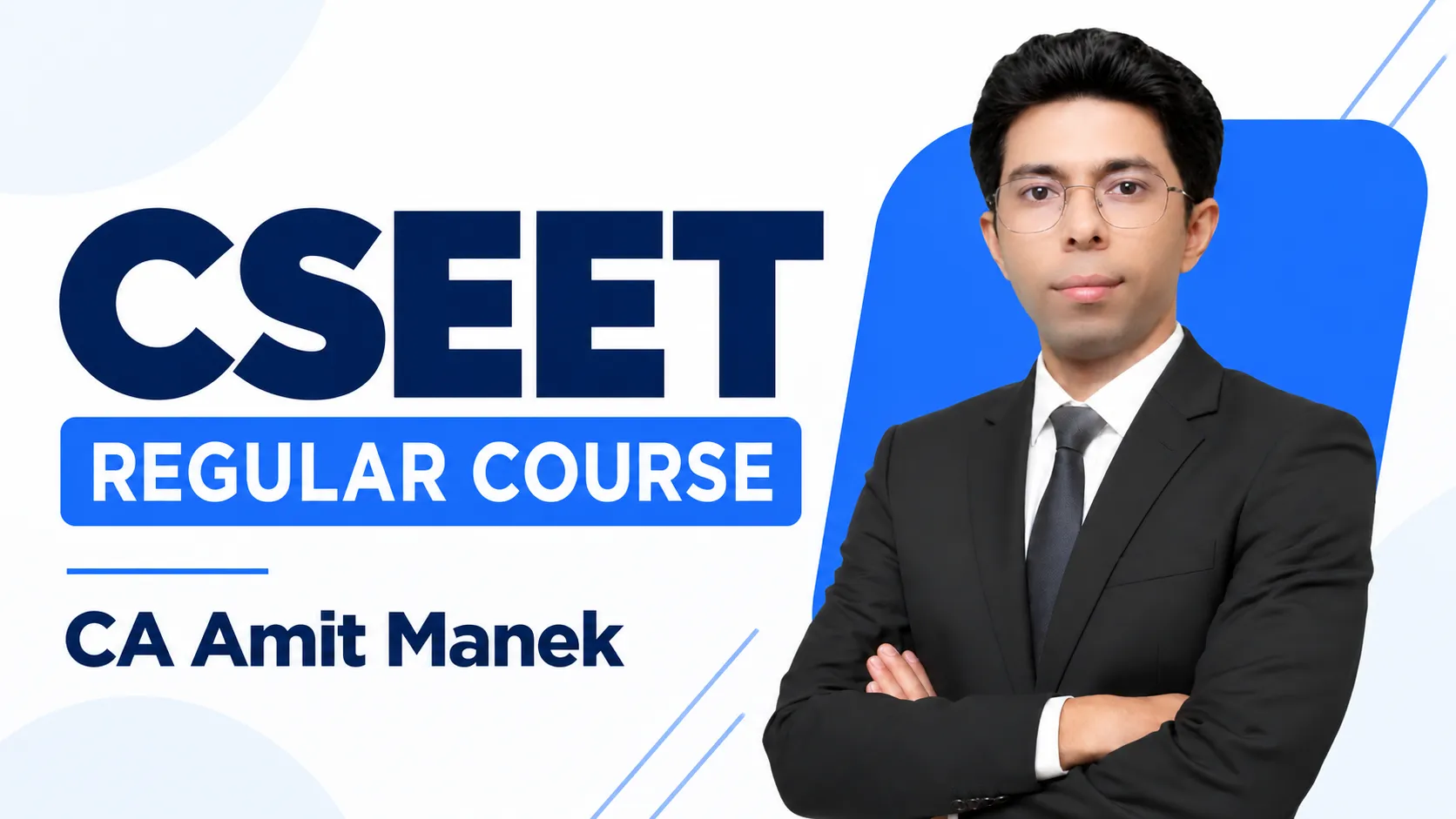 CSEET Regular Course by CA Amit Manek