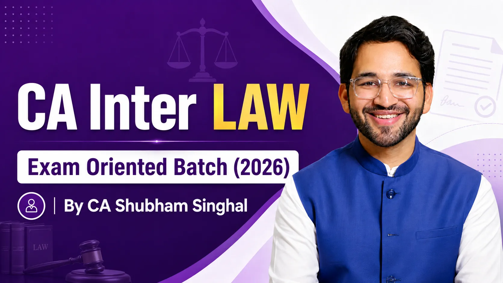 CA Inter LAW Exam Oriented Batch (2026) by CA Shubham Singhal