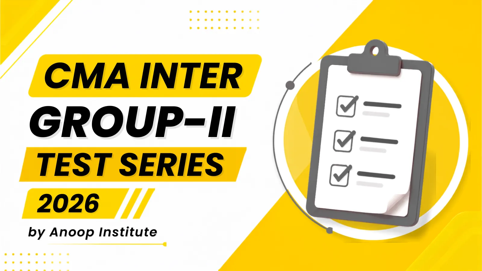 CMA Inter Group 2 Test Series 2026 by Anoop Institute
