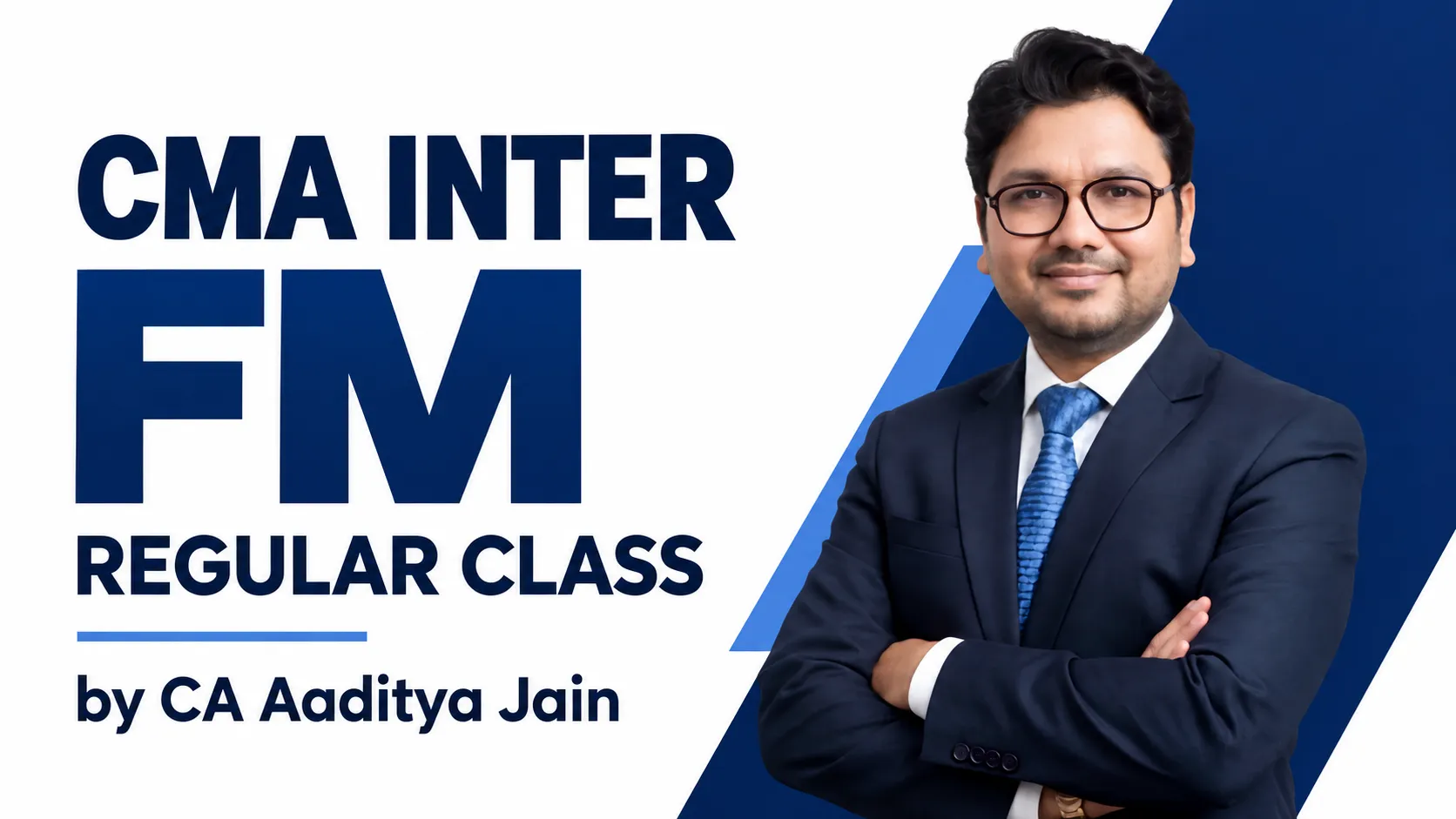CMA Inter FM Regular Class by CA Aaditya Jain