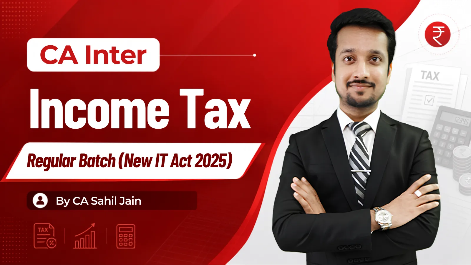 CA Inter Income Tax by CA Sahil Jain