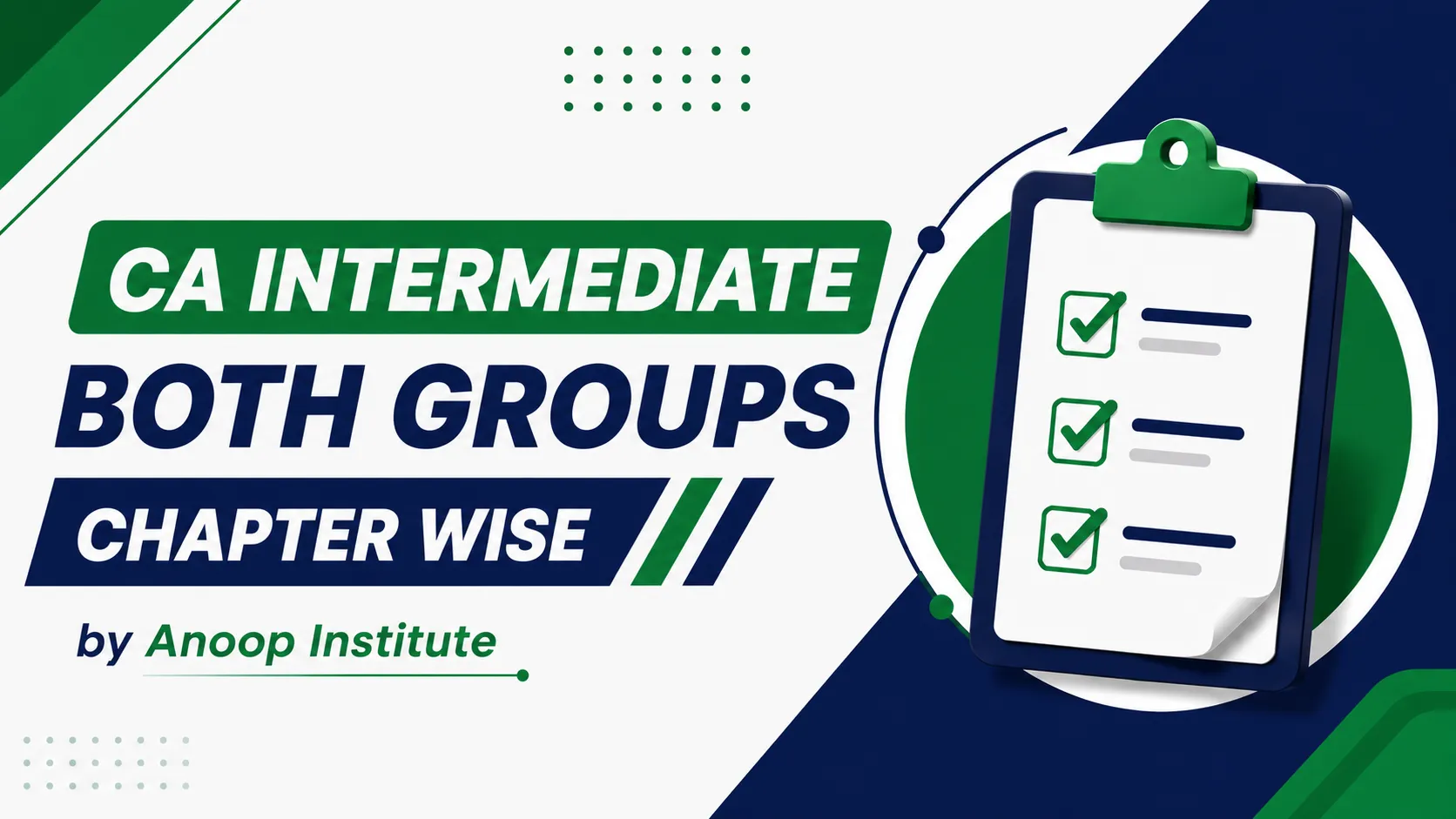 CA Intermediate (Both Groups) – Chapter wise by Anoop Institute