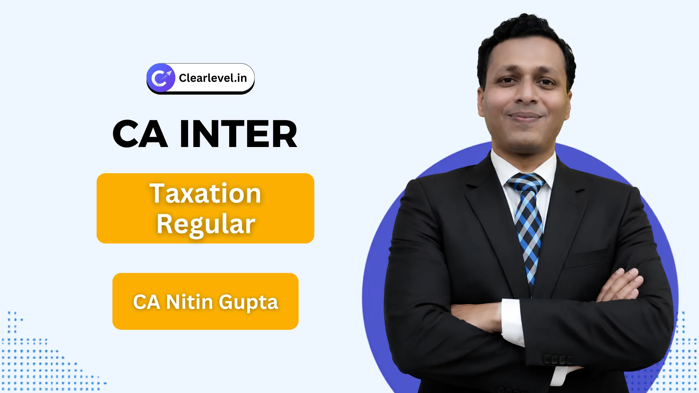 CA Inter Tax Regular Batch by CA Nitin Gupta