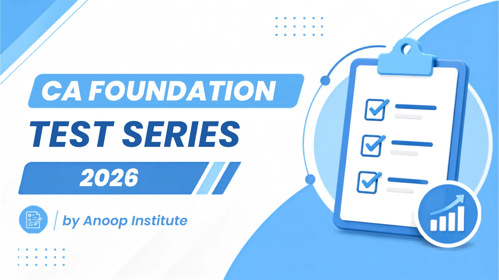 CA Foundation Test Series 2026 by Anoop Institute