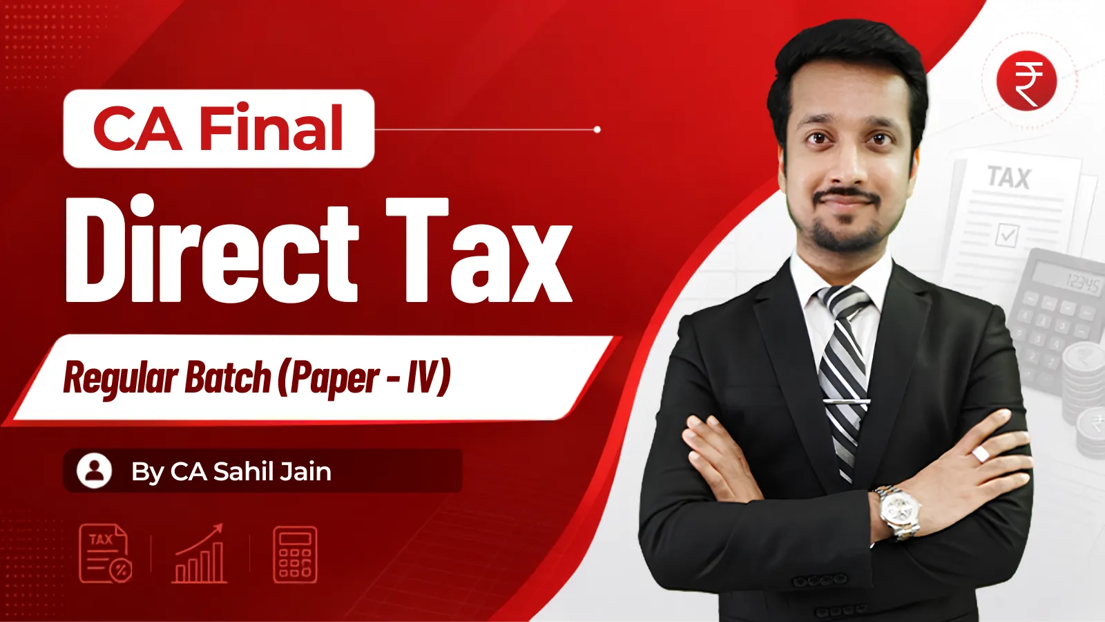 CA Final Direct Tax by CA Sahil Jain