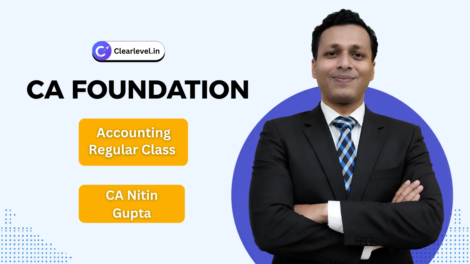 CA Nitin Gupta Accounting Regular Live Classes For CA Foundation