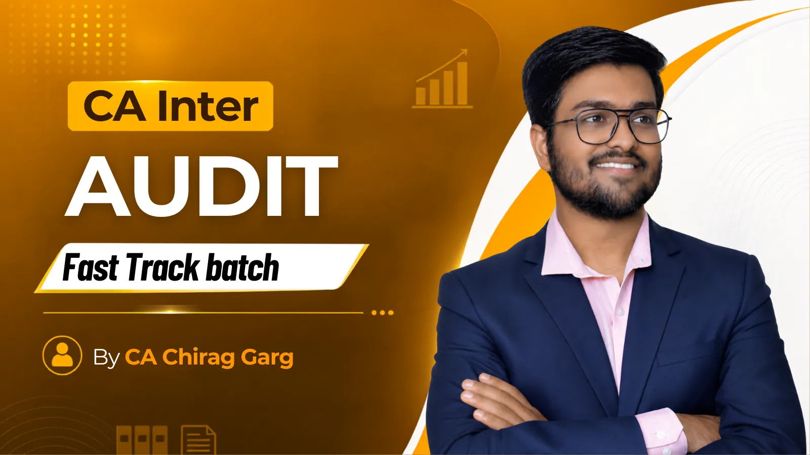 CA Inter Audit Fasttrack Batch by CA Chirag Garg