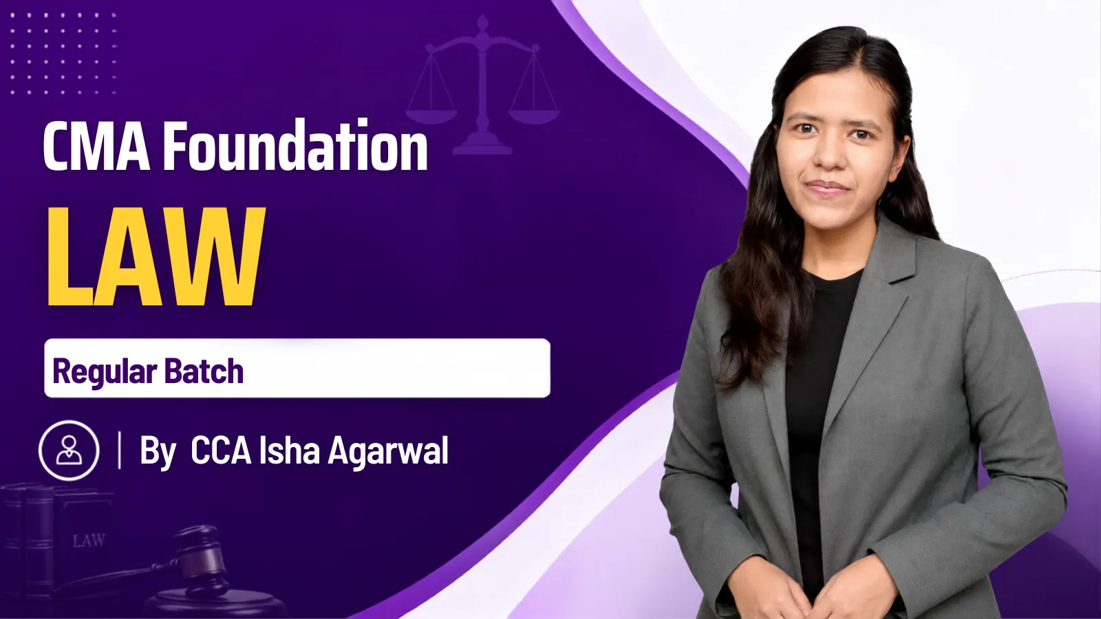 CMA Foundation Law by CA Isha Agarwal
