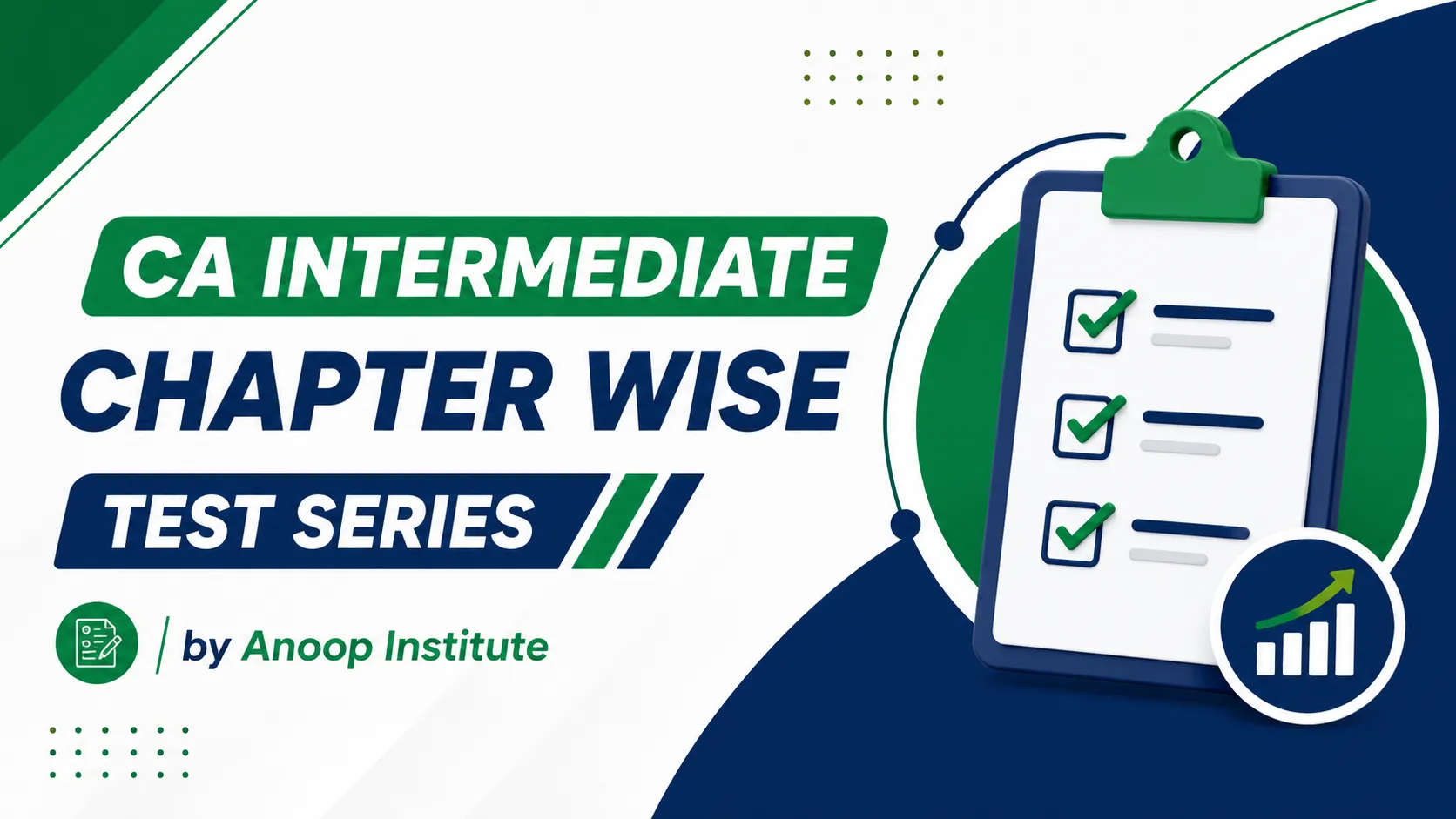 CA Intermidiate Chapter Wise Test Series by Anoop Institute