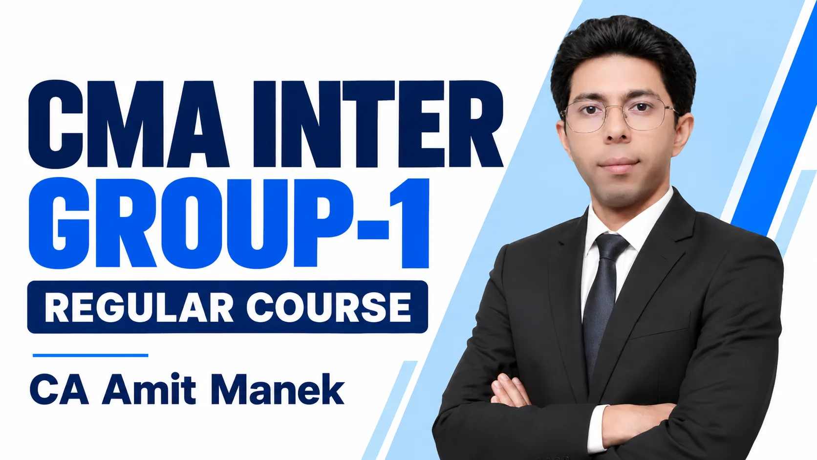 CMA Inter Group-1 Regular by CA Amit Manek