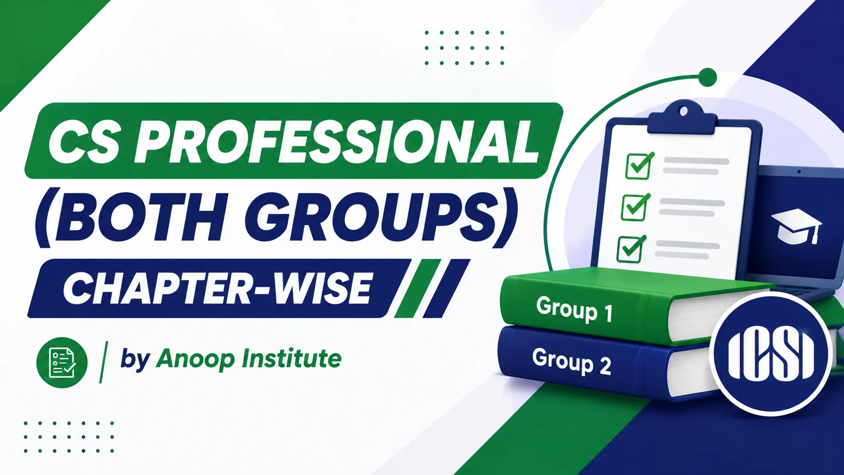 CS Professional (Both Groups) – Chapter-wise Description (ICSI New Syllabus 2022)
