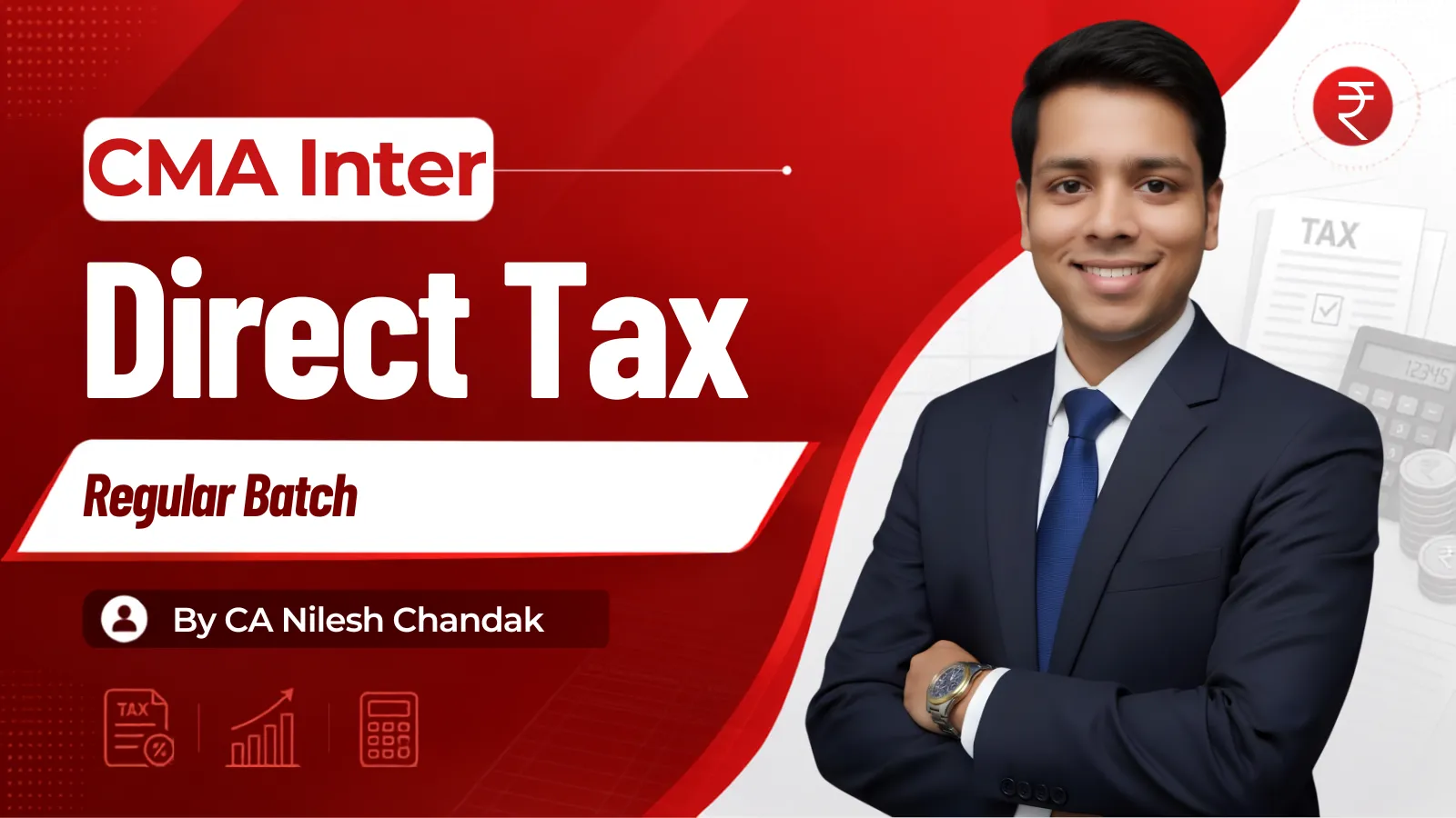 CMA Inter Direct Tax Regular Batch by CA Nilesh Chandak