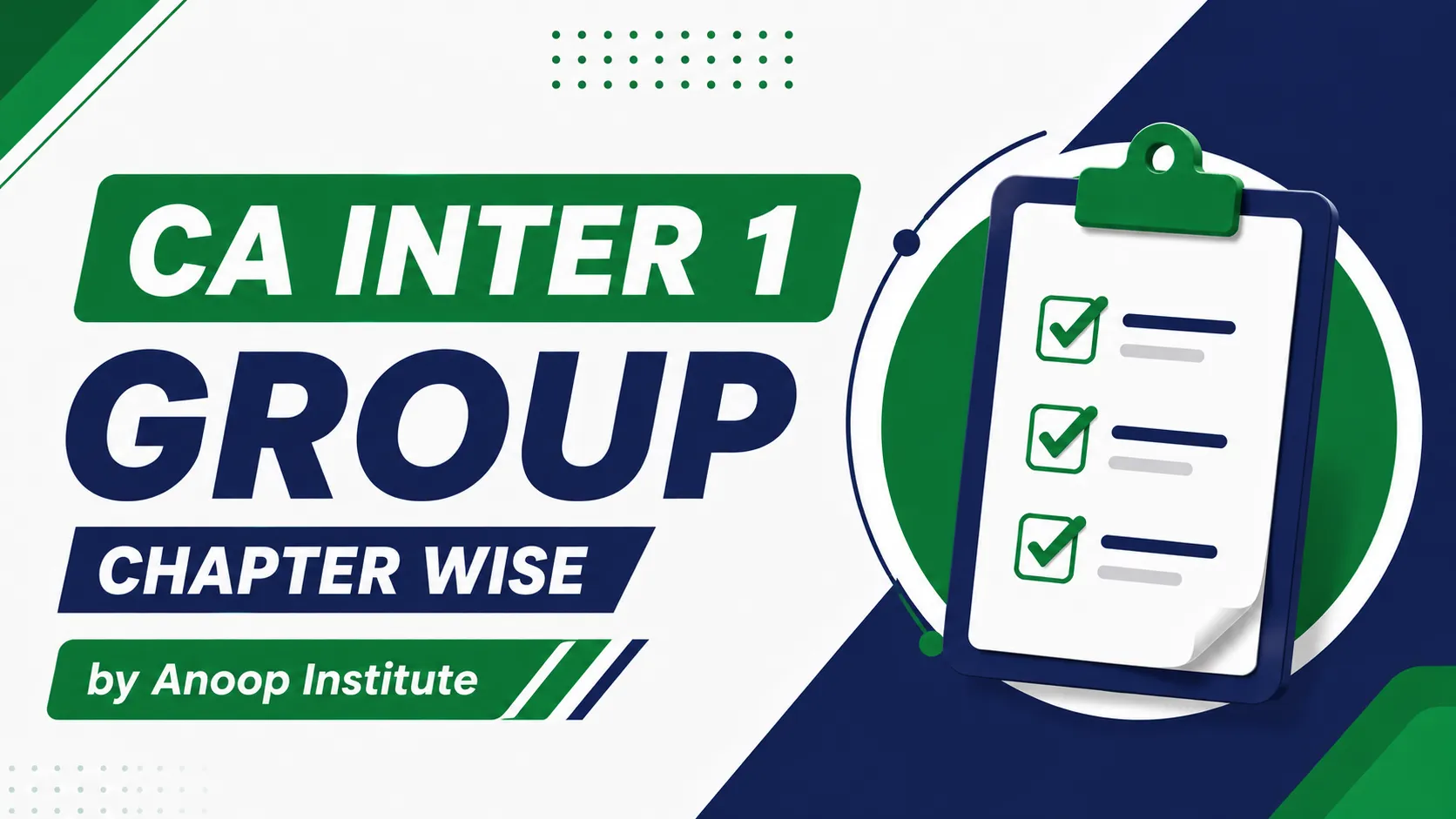 CA INTER 1 GROUP Chapter wise by Anoop Institute