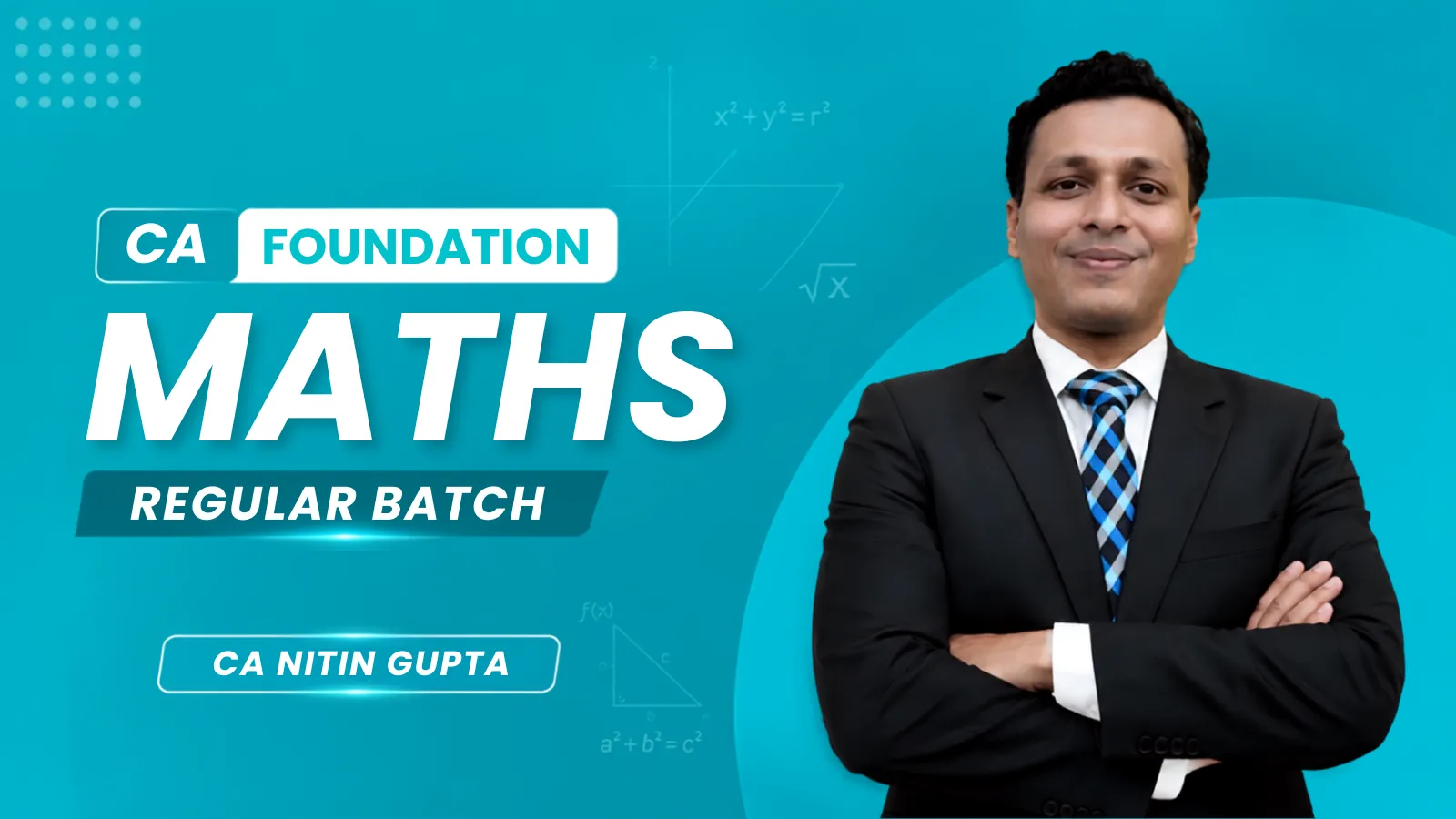 CA Foundation Maths Regular Batch by CA Nitin Gupta