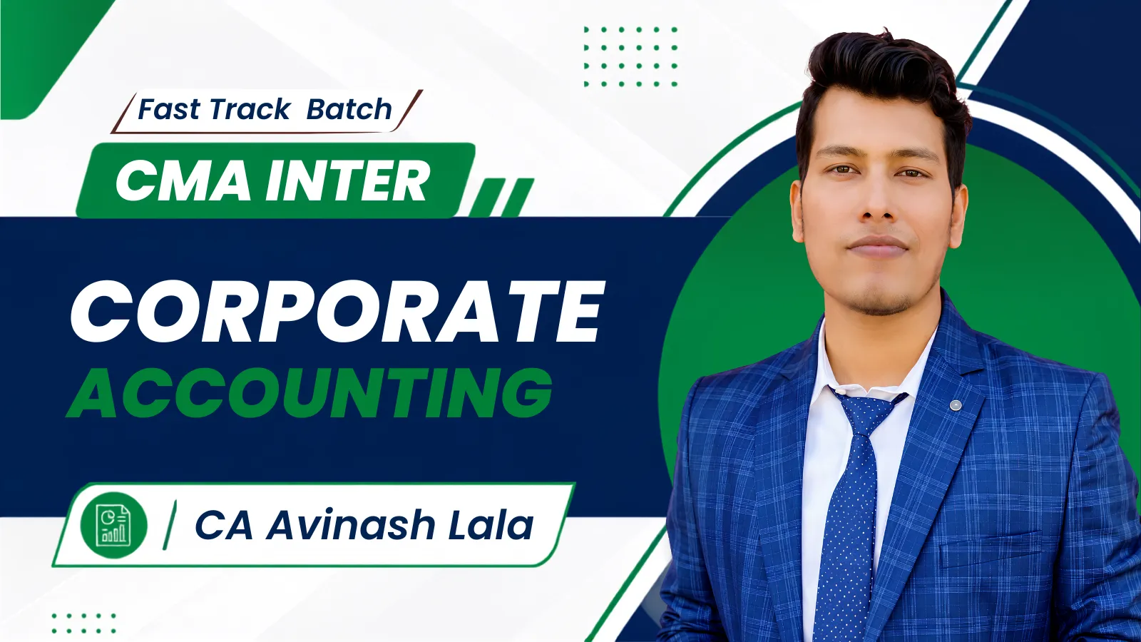 CMA Inter Corporate Accounting Fast-Track Batch By CA Avinash Lala