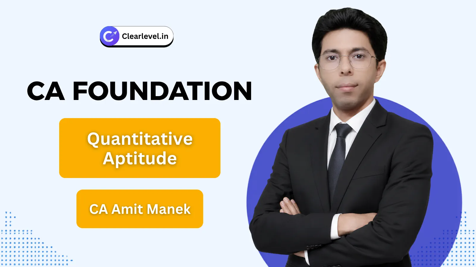 CA Foundation QA (Maths, LR, Statistics) By CA Amit Manek