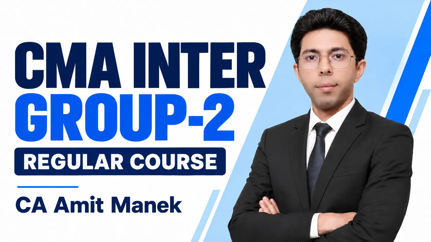 CMA Inter Group 2 Regular Course by CA Amit Manek