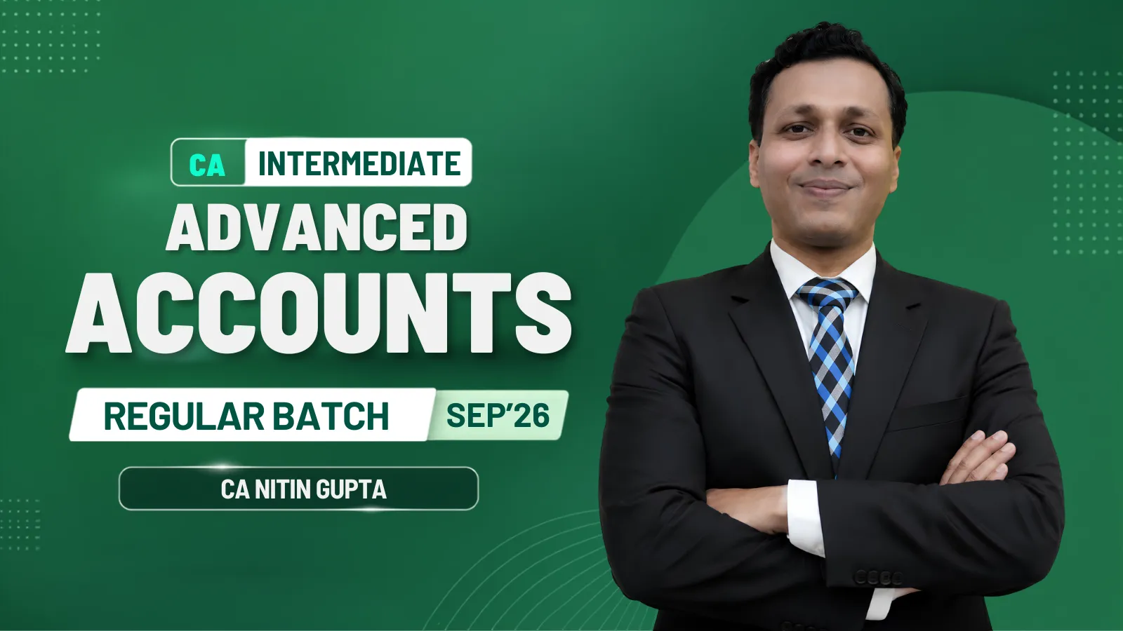 CA Inter Advanced Accounts Regular Batch by CA Nitin Gupta