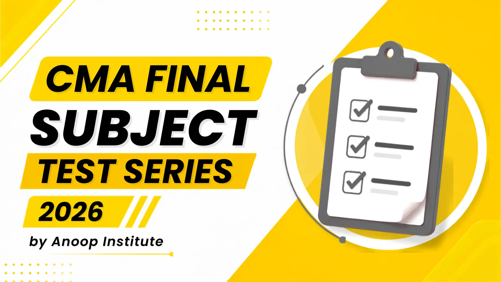 CMA Final Subject Test Series 2026 by Anoop Institute