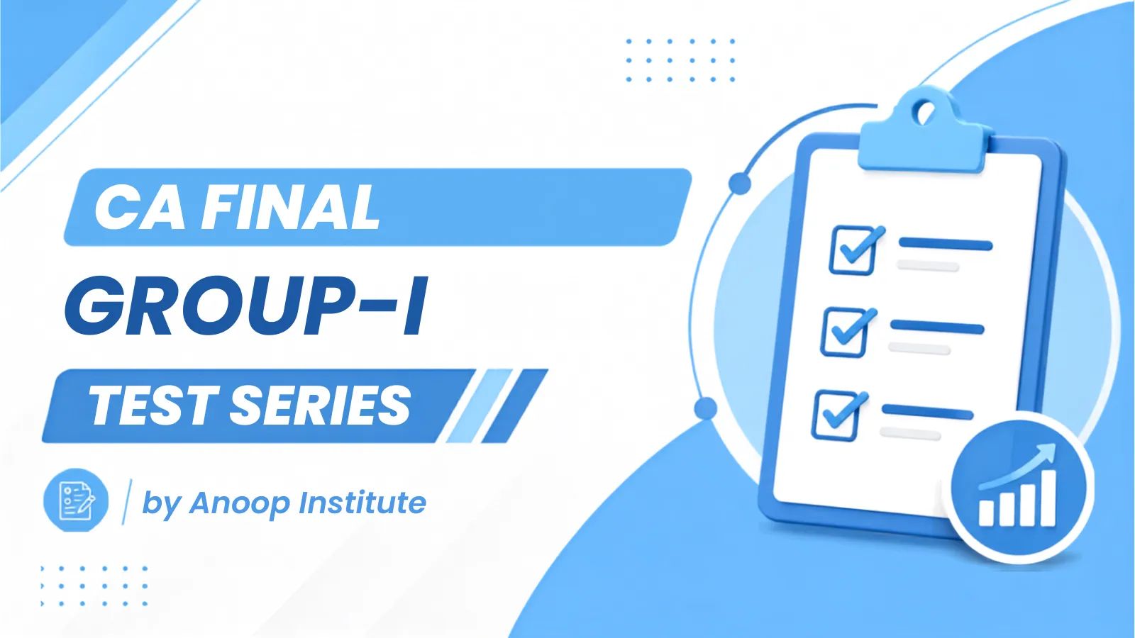 CA FINAL UNIT TEST GROUP 1 by Anoop Institute