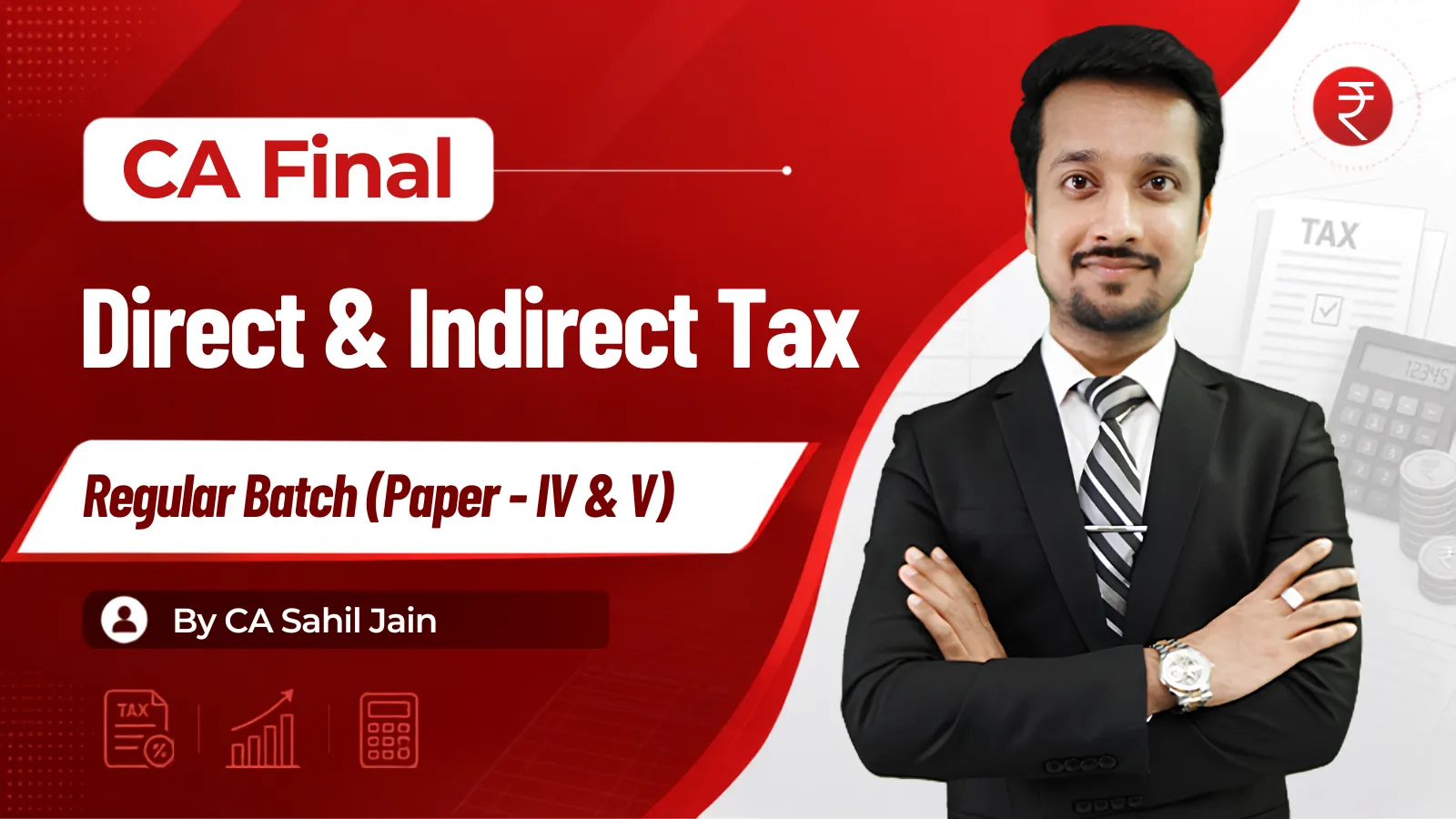 CA Final Direct & Indirect Tax Combo By CA Sahil Jain